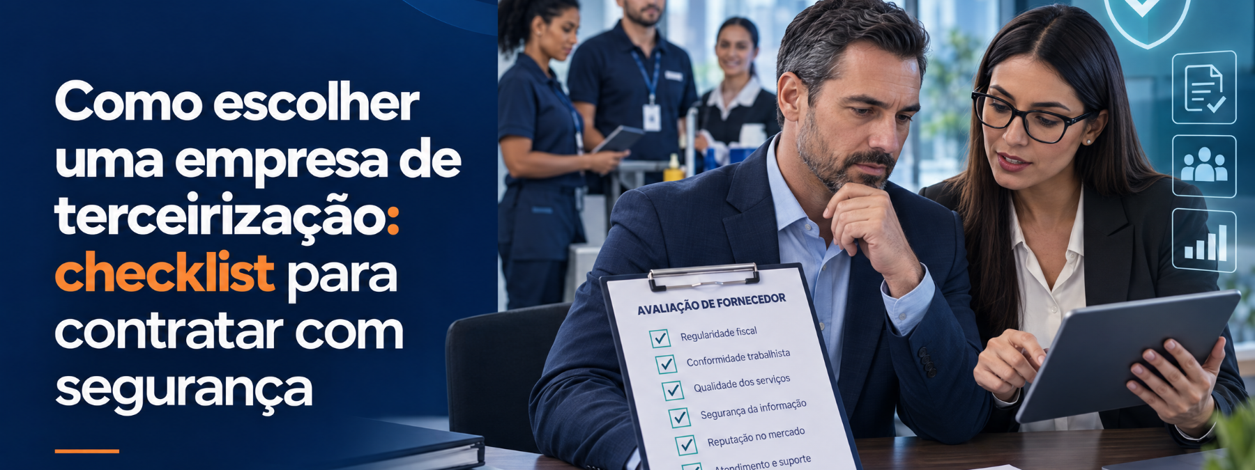 Como escolher uma empresa de terceirização: checklist para contratar com segurança